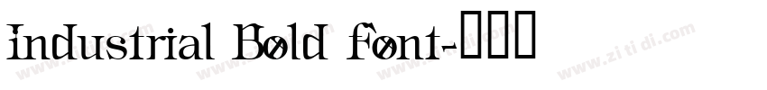 Industrial Bold Font字体转换